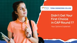 Didn't Get Your First Choice in CAP Round 1