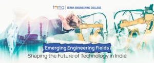 Emerging Engineering Fields Shaping the Future of Technology in India