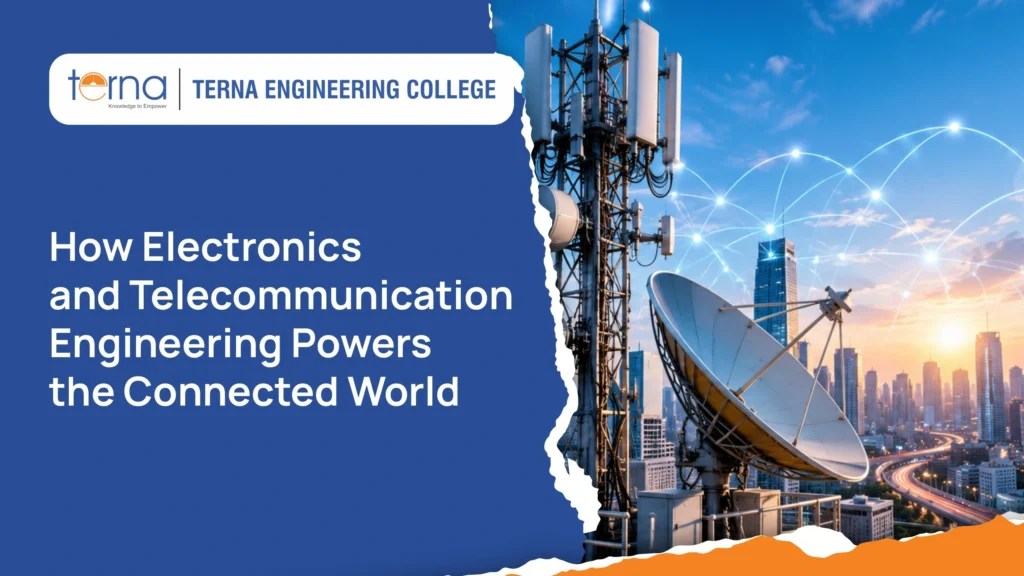 How Electronics & Telecommunication Engineering Powers the Connected World