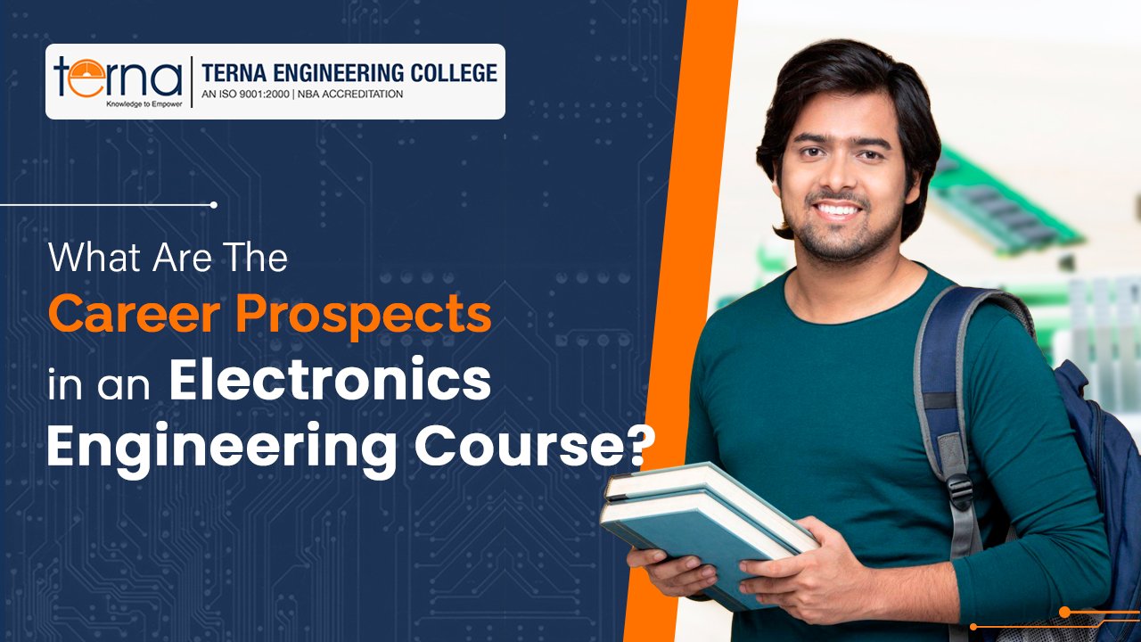 What Are The Career Prospects in an Electronics Engineering Course?